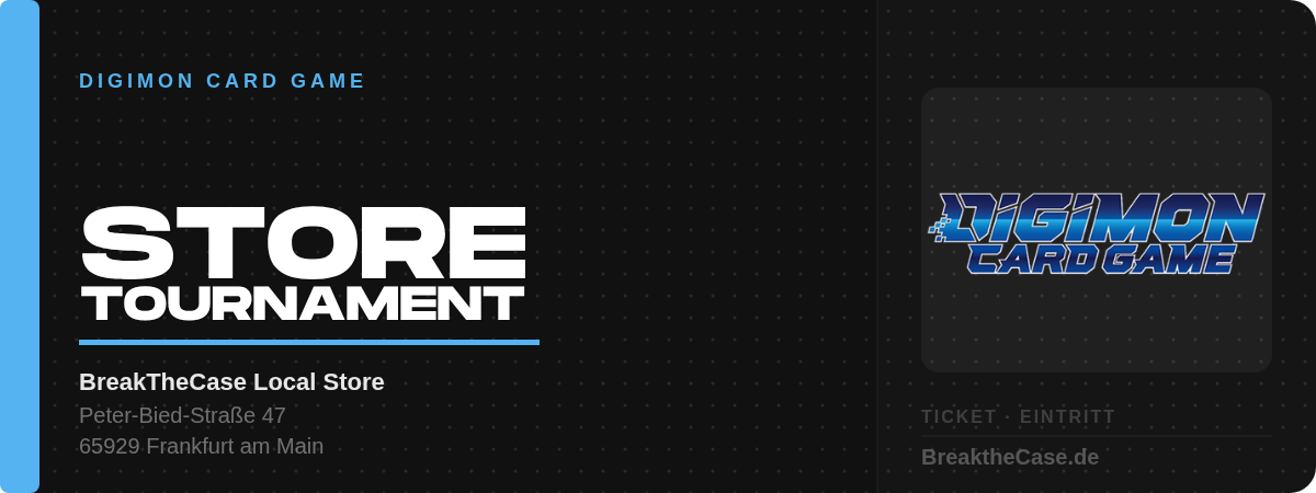 Digimon - Local Tournament - Donnerstag 11.06.2026 - 18Uhr
